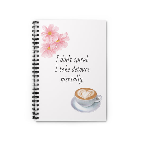 I don't spiral Spiral Notebook