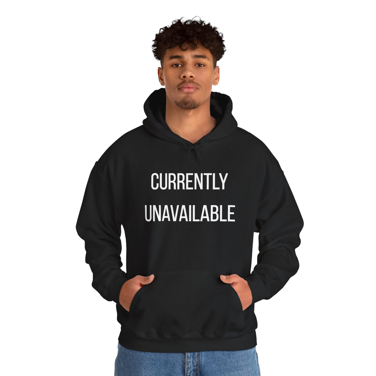 Currently Unavailable Hoodie