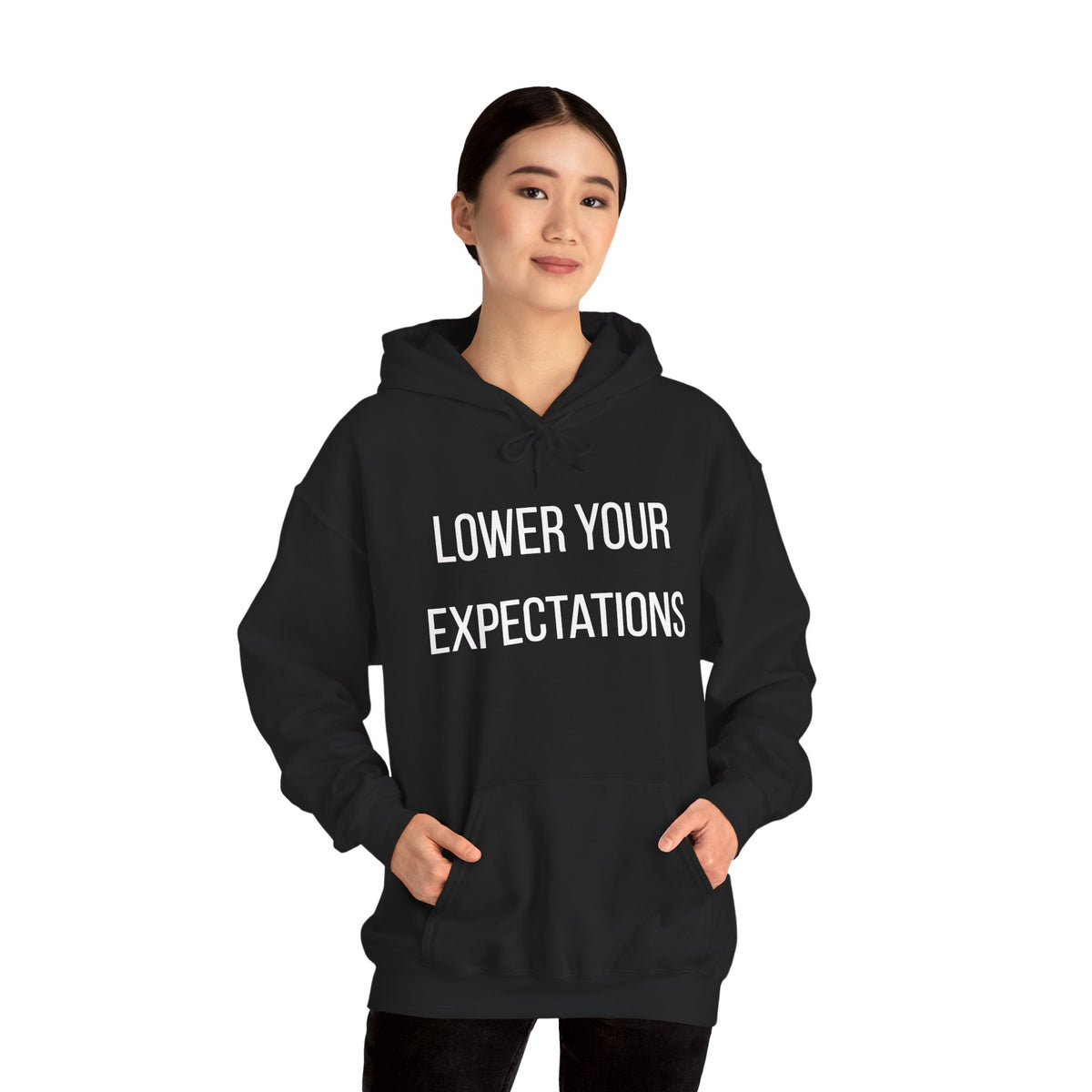 Lower Your Expectations Hoodie