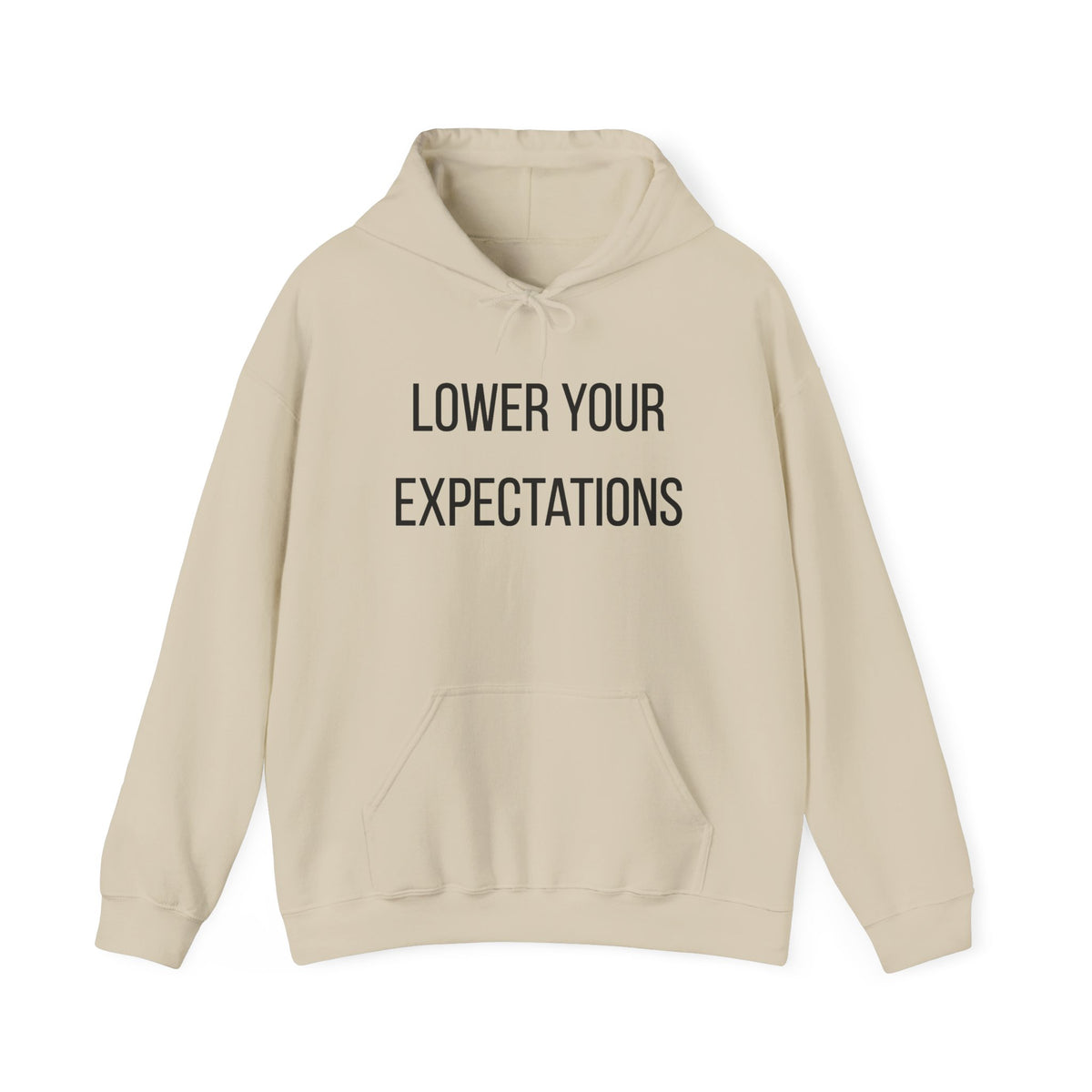 Lower Your Expectations Hoodie