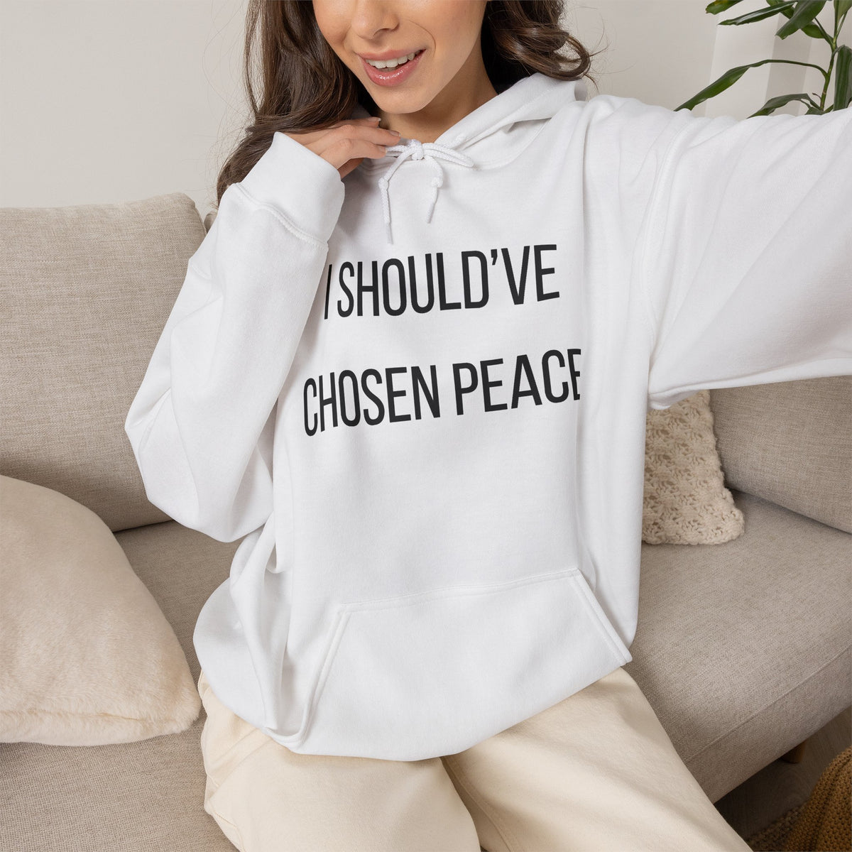 I Should've Chosen Peace Hoodie