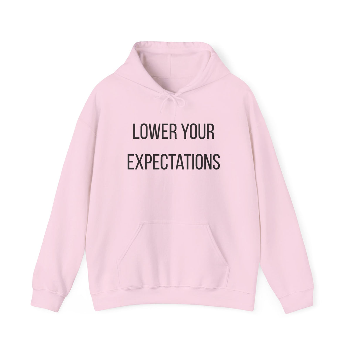 Lower Your Expectations Hoodie