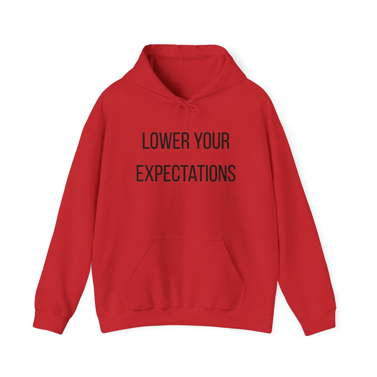 Lower Your Expectations Hoodie