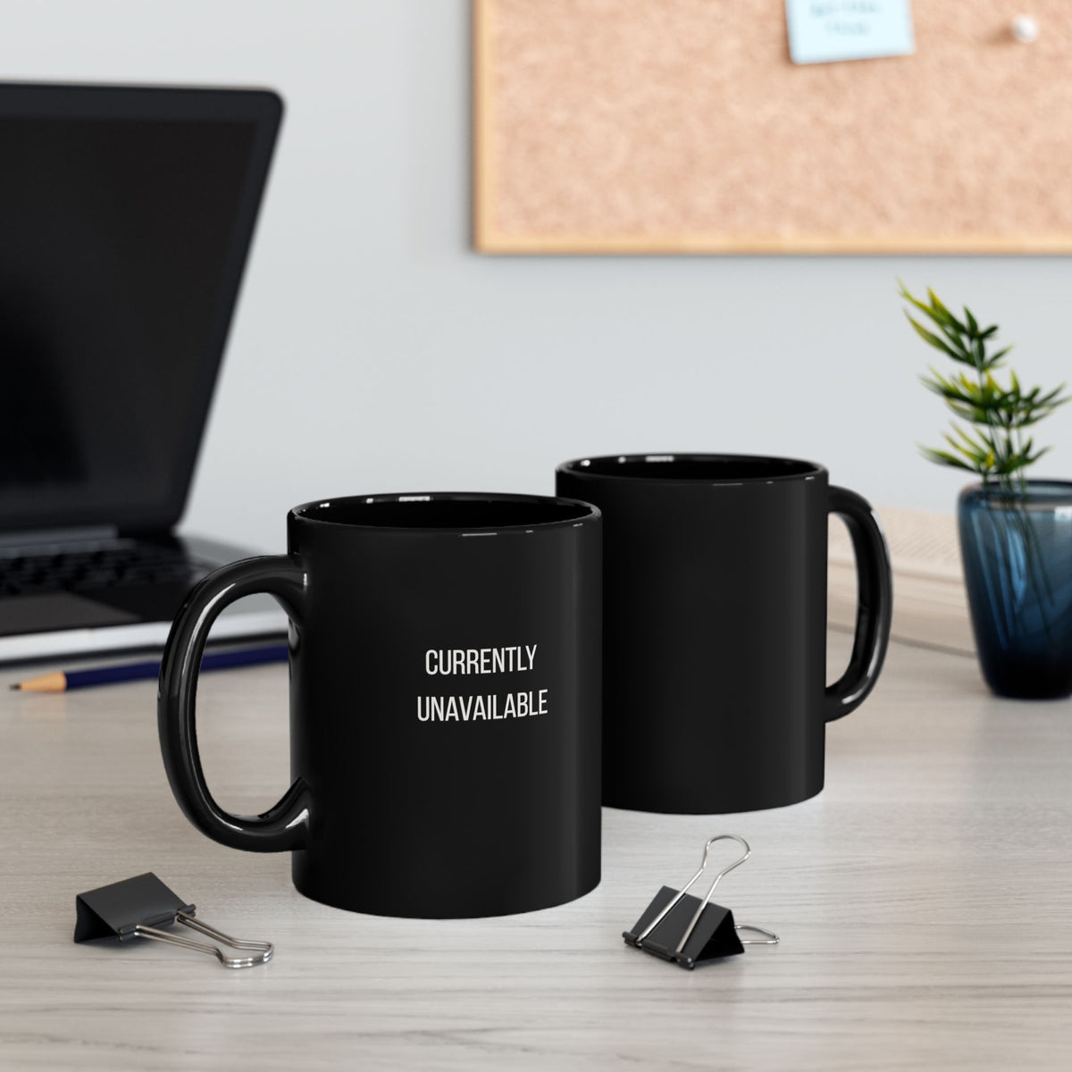 Currently Unavailable Mug | 11oz 15oz