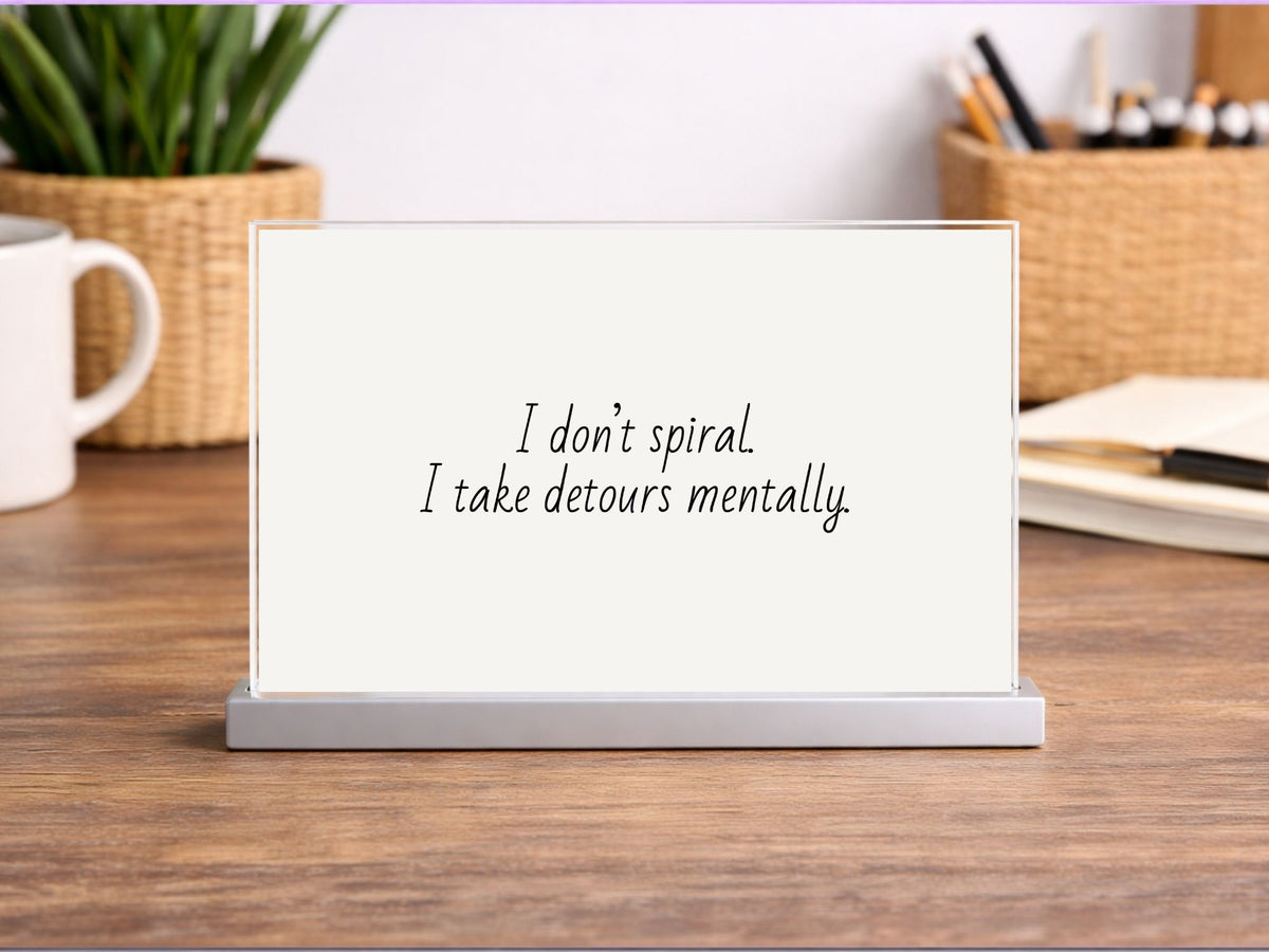 I Don’t Spiral Printable Sign