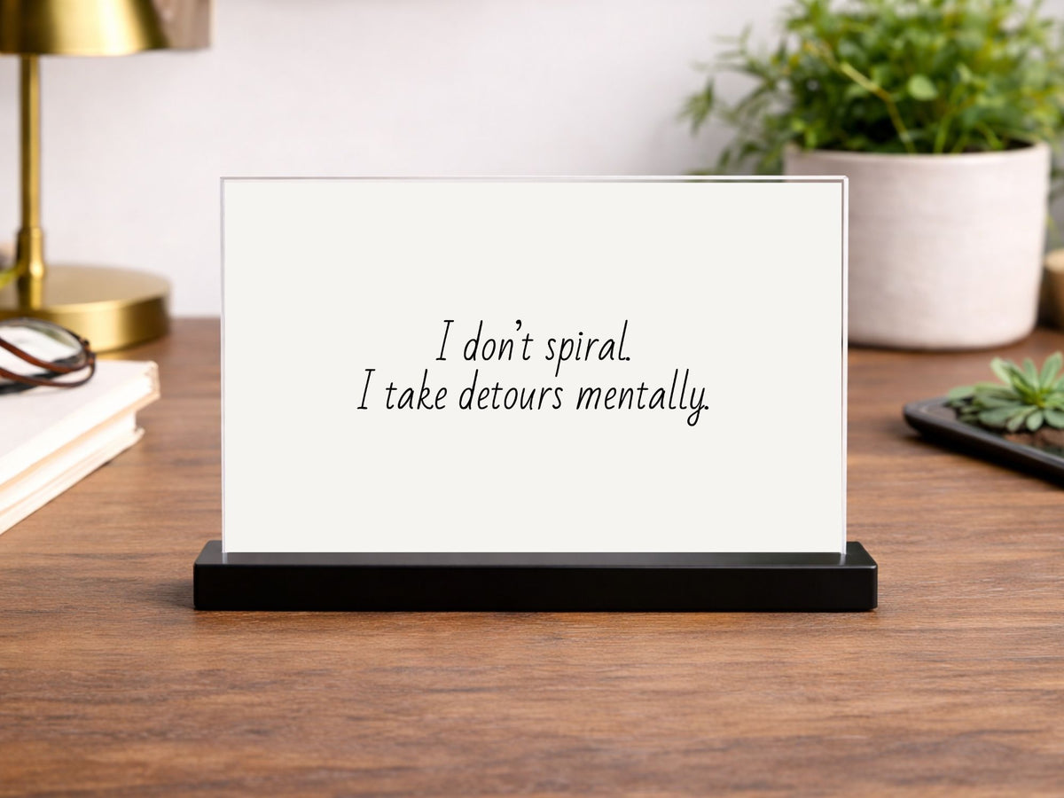 I Don’t Spiral Printable Sign
