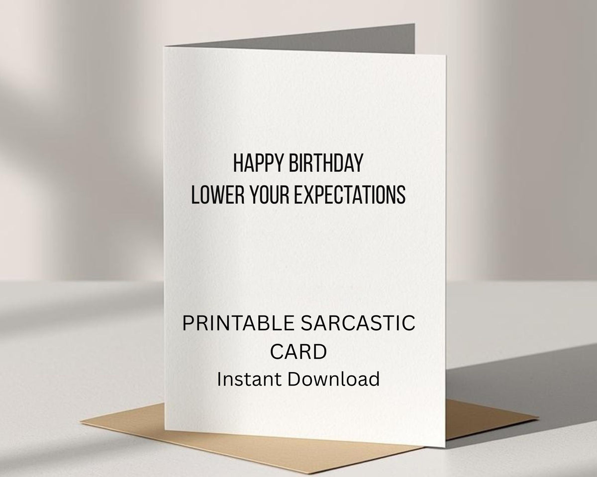 Lower Your Expectations Birthday Card