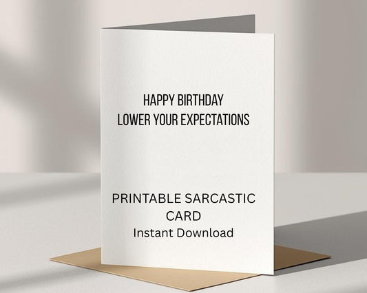 Lower Your Expectations Birthday Card
