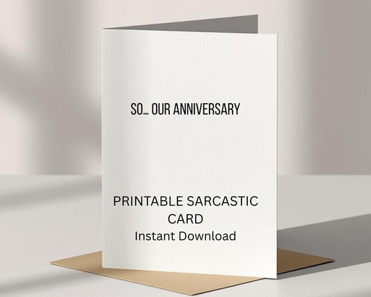 So... Our Anniversary Card
